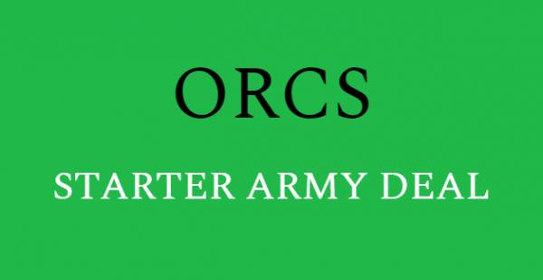 Orcs & Goblins - ORCS Starter Army Deal