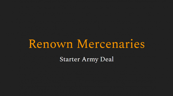 Renown Mercenaries - Starter Army Deal