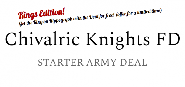 Chivalric Knights - Starter Army FD - Limited Kings Edition